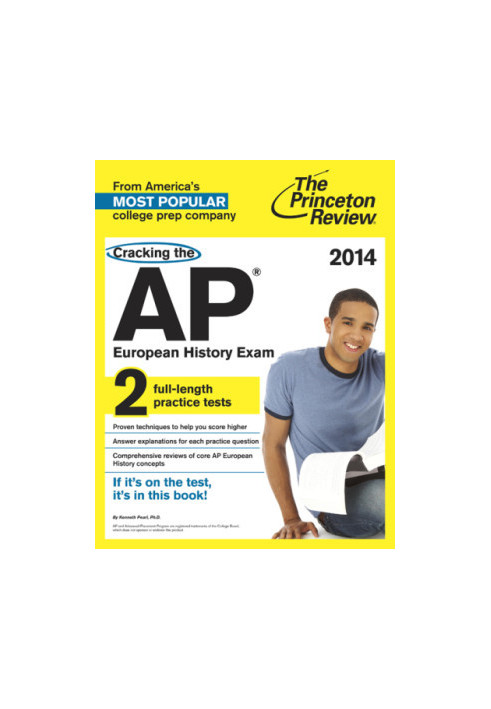 Cracking the AP European History Exam, 2014 Edition