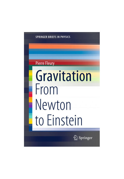 Gravitation: From Newton to Einstein