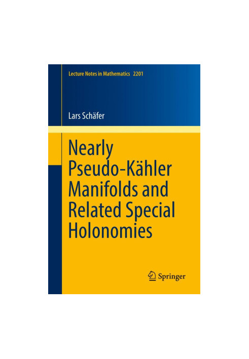 Nearly pseudo-Kähler manifolds and related special holonomies