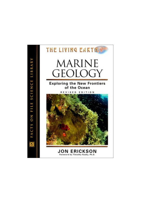 Marine Geology: Exploring the New Frontiers of the Ocean