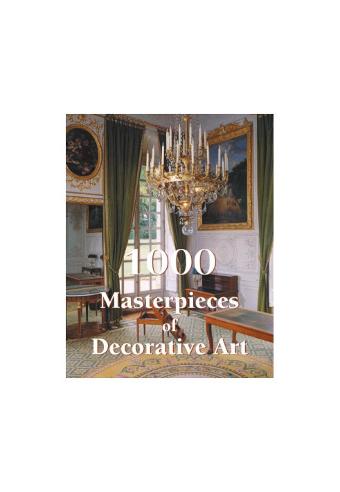 1000 Masterpieces of Decorative Art