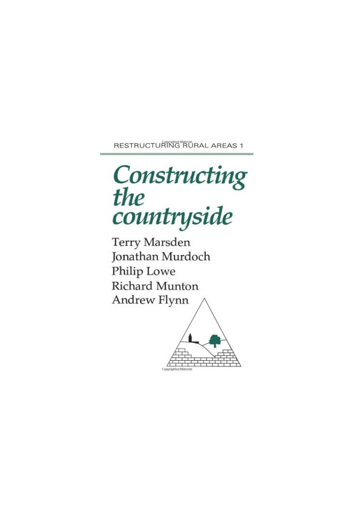 Constructing the Countryside - An Approach To Rural Development