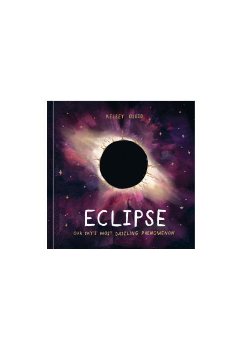 Eclipse: Our Sky’s Most Dazzling Phenomenon