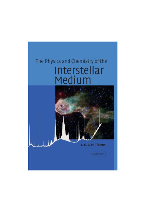 The Physics and Chemistry of the Interstellar Medium