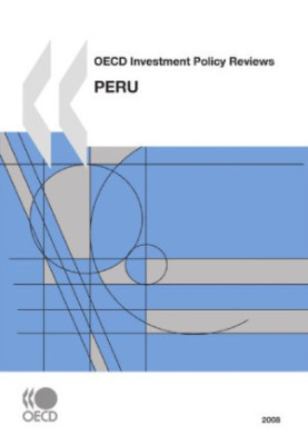 OECD Investment Policy Reviews - Peru