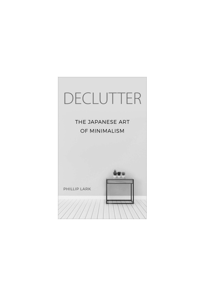 Decluter · The Japanese Art of Minimalism