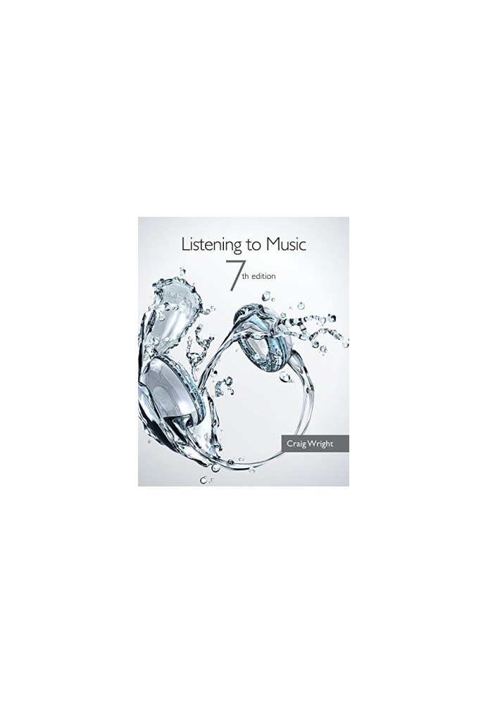 Listening to Music, 7th Edition