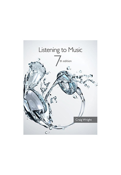Listening to Music, 7th Edition