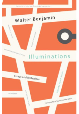 Illuminations: Essays and Reflections