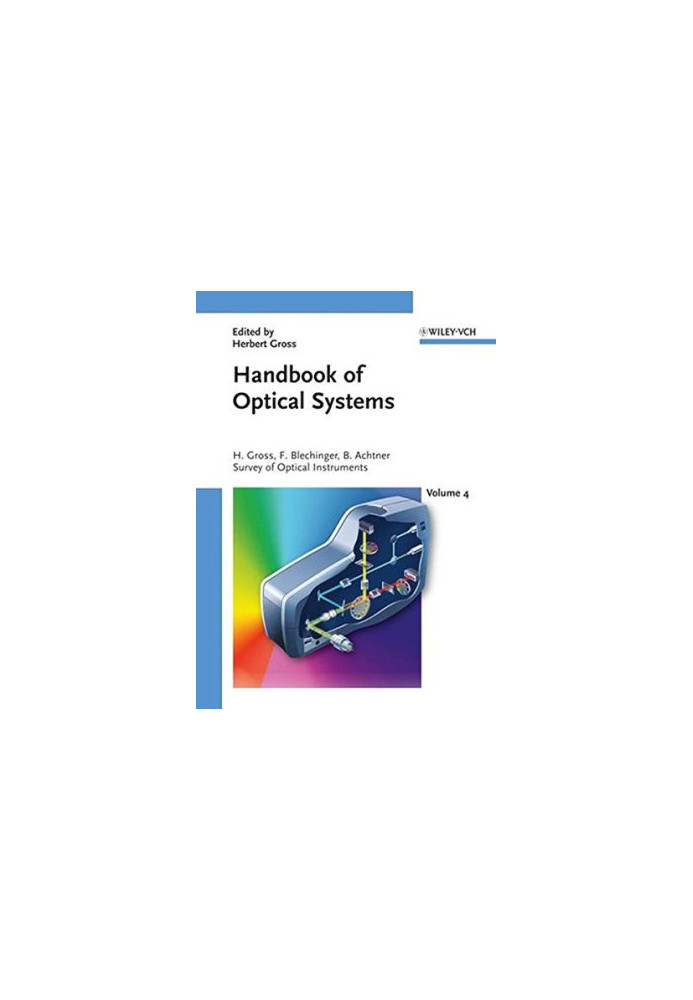 Handbook of Optical Systems, Volume 4: Survey of Optical Instruments