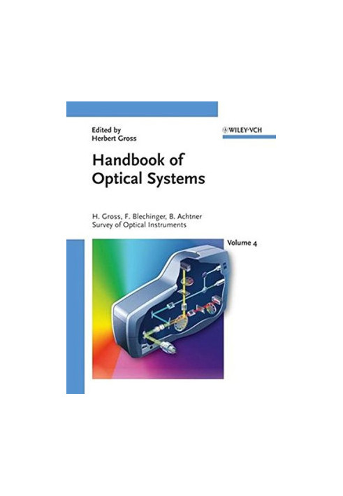 Handbook of Optical Systems, Volume 4: Survey of Optical Instruments