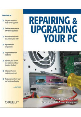 Repairing and Upgrading Your PC