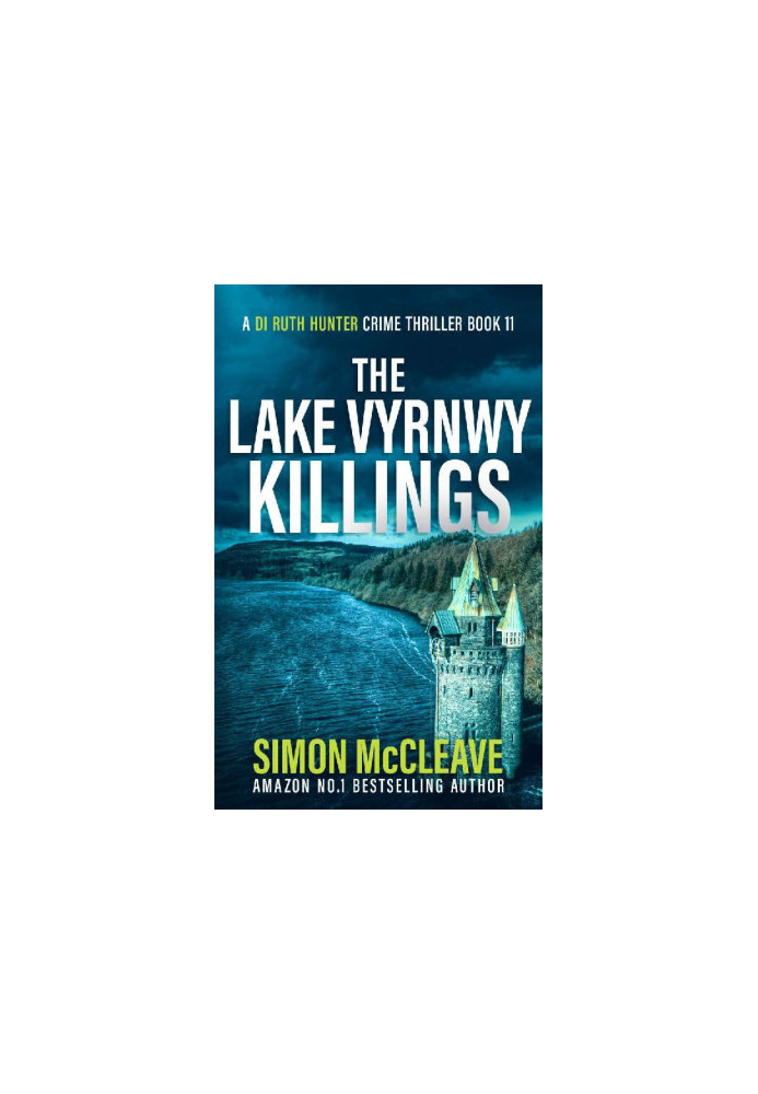 The Lake Vyrnwy Killings: A Snowdonia Murder Mystery
