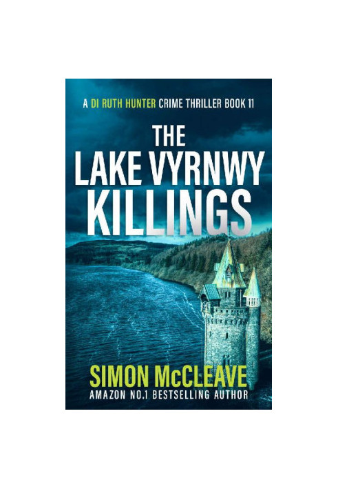 The Lake Vyrnwy Killings: A Snowdonia Murder Mystery