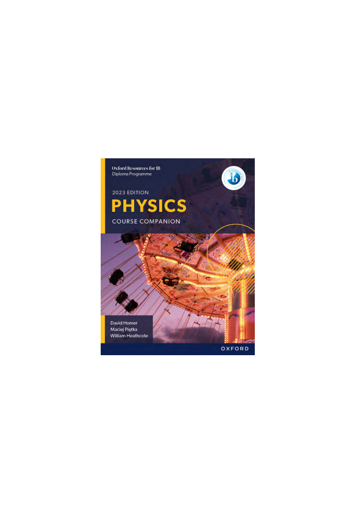 Oxford Resources for IB DP Physics: Course Book