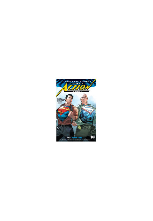 Superman: Action Comics Vol. 3: Men of Steel (Rebirth)