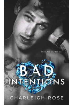 Bad Intentions