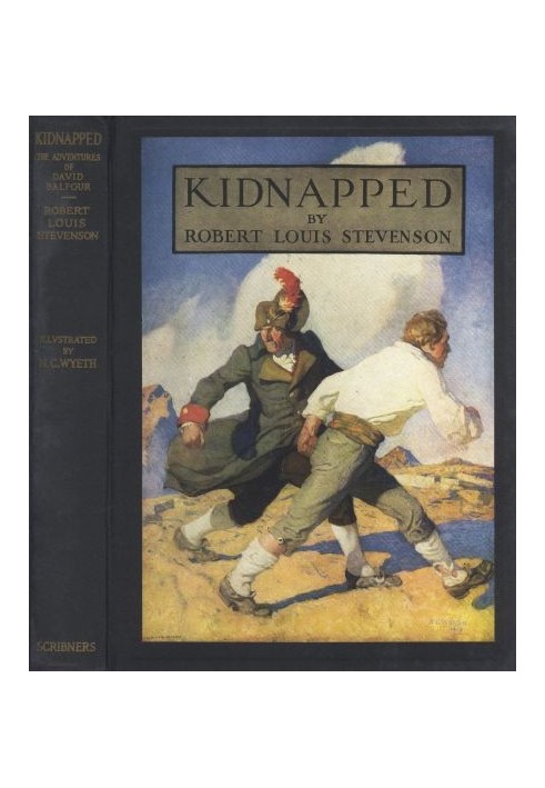 Kidnapped (Illustrated) Being Memoirs of the Adventures of David Balfour in the Year 1751