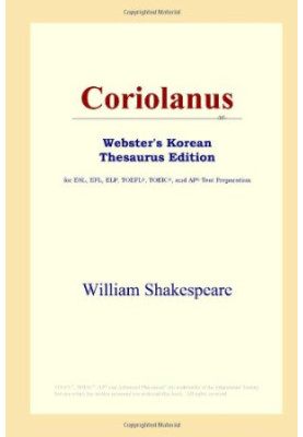 Coriolanus (Webster's Korean Thesaurus Edition)