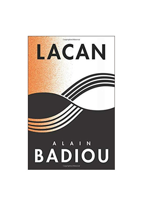 Lacan: Anti-Philosophy 3 (The Seminars of Alain Badiou)