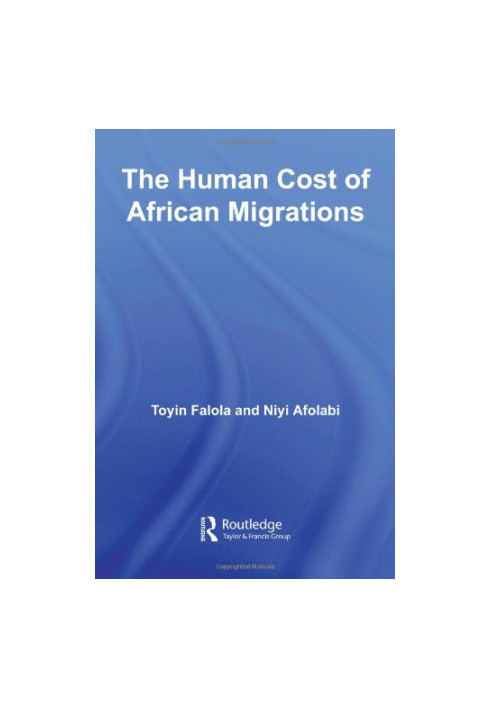 The Human Cost of African Migrations (African Studies)