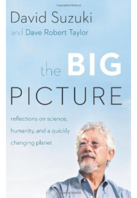 The Big Picture: Reflections on Science, Humanity, and a Quickly Changing Planet