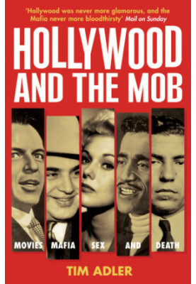 Hollywood and the Mob