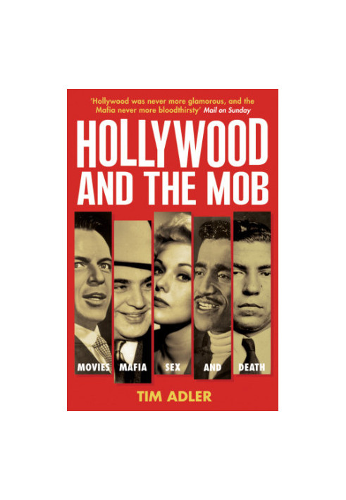 Hollywood and the Mob