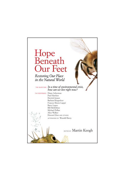 Hope Beneath Our Feet: Restoring Our Place in the Natural World