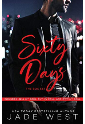 The Sixty Days Box Set: Sell My Soul, Buy My Soul, Own My Soul