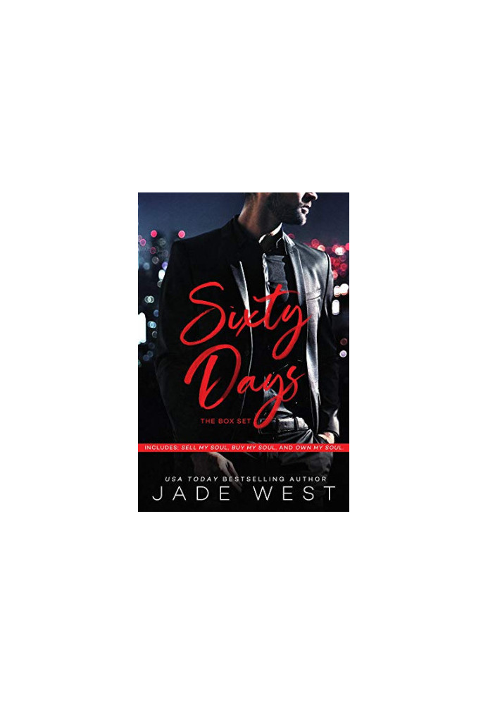 The Sixty Days Box Set: Sell My Soul, Buy My Soul, Own My Soul