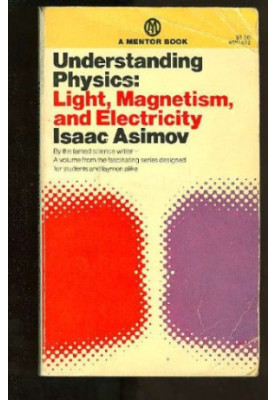 Understanding Physics - Volume 2 - Light, Magnetism and Electricity
