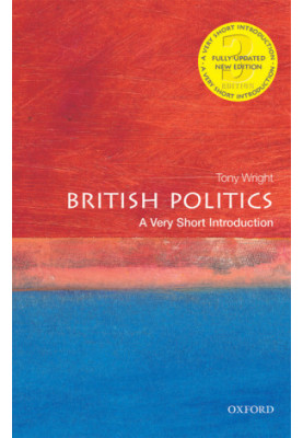 British Politics: A Very Short Introduction (Very Short Introductions)