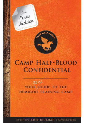From Percy Jackson: Camp Half-Blood Confidential (An Official Rick Riordan Companion Book)