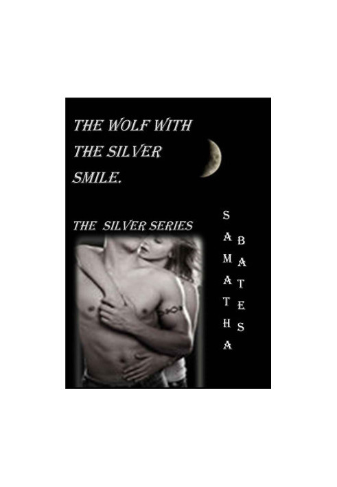 [Silver Series 02] • The Wolf With The Silver Smile
