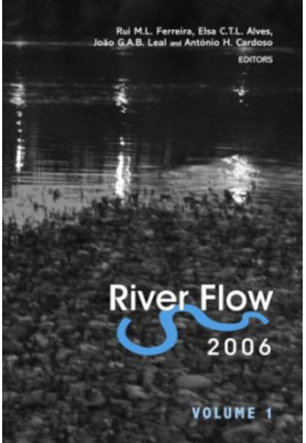 River Flow 2006, Two Volume Set: Proceedings of the International Conference on Fluvial Hydraulics, Lisbon, Portugal, 6-8 Sep