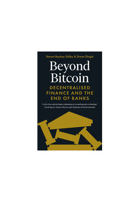 Beyond Bitcoin: Decentralized Finance and the End of Banks