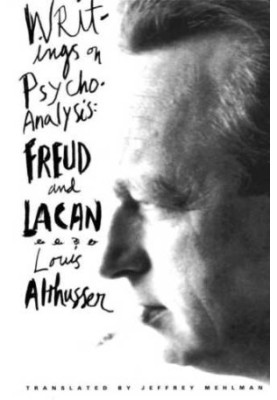 Writings on psychoanalysis: Freud and Lacan
