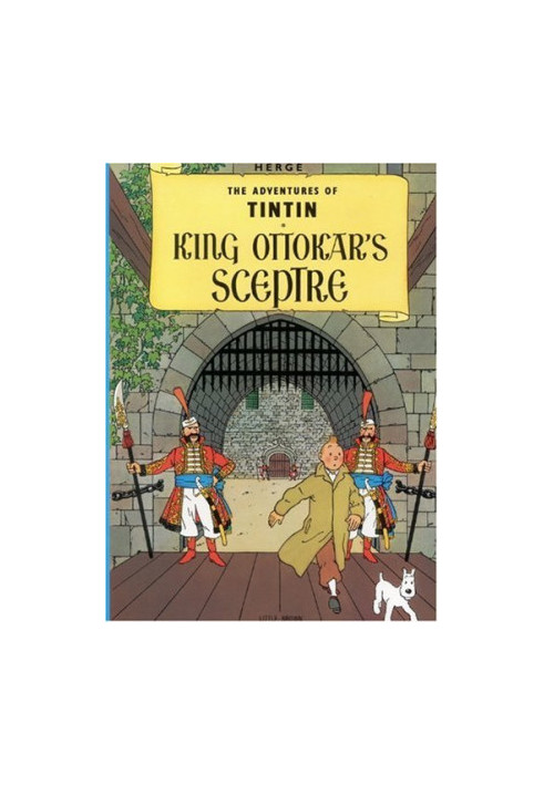 King Ottokar's Sceptre (The Adventures of Tintin 8)