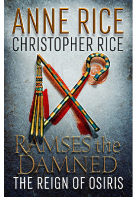 Ramses the Damned 03_The Reign of Osiris