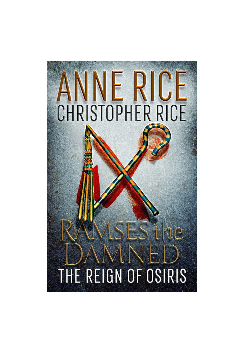 Ramses the Damned 03_The Reign of Osiris