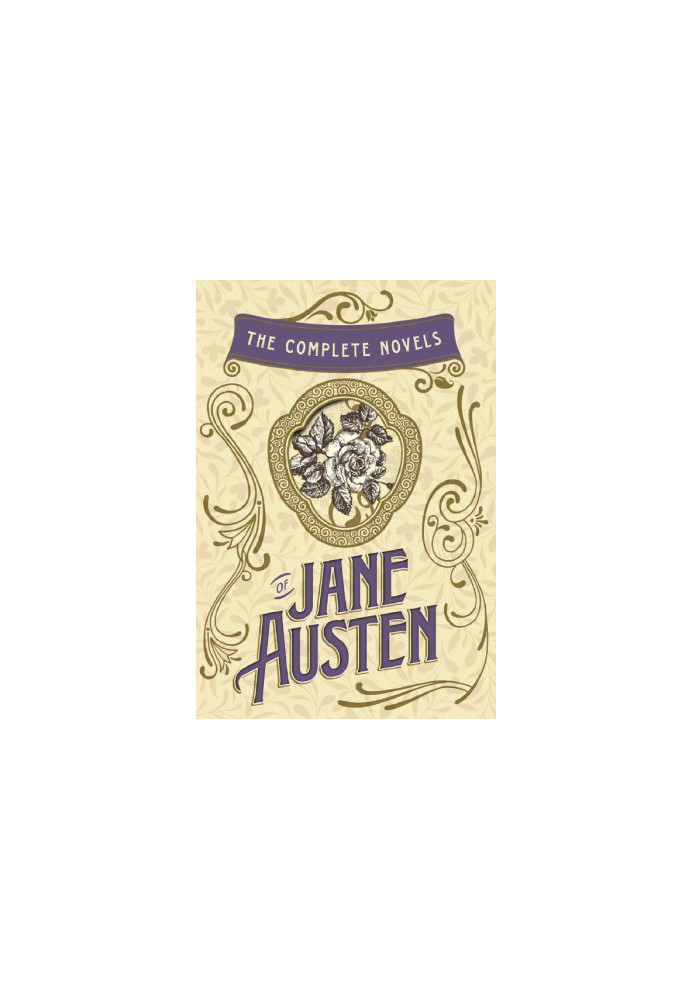 The Complete Novels of Jane Austen, Volume One