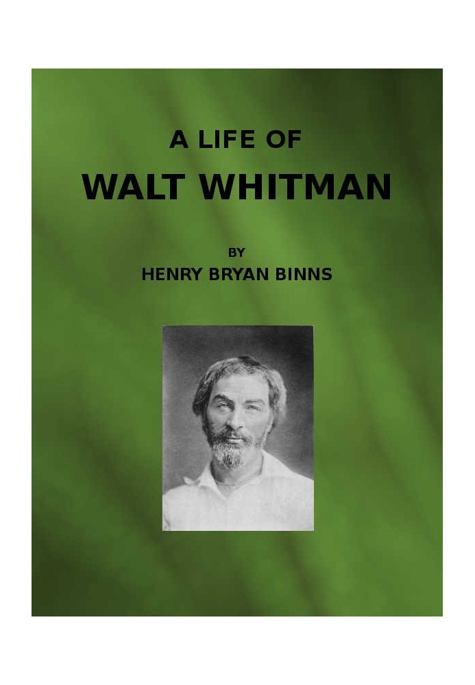 A Life of Walt Whitman