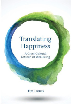 Translating Happiness : A Cross-Cultural Lexicon of Well-Being