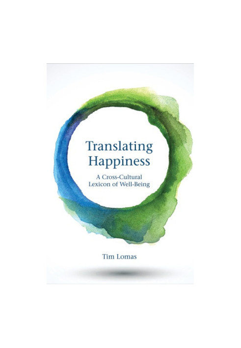 Translating Happiness : A Cross-Cultural Lexicon of Well-Being