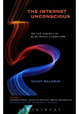 The Internet unconscious: on the subject of electronic literature