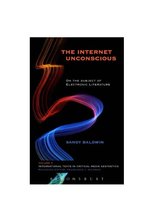 The Internet unconscious: on the subject of electronic literature
