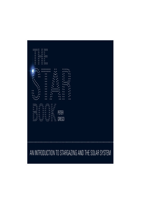 The star book: an introduction to stargazing and the solar system