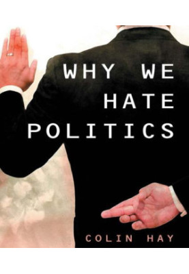 Why We Hate Politics
