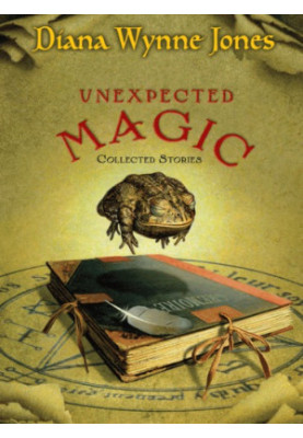 Unexpected Magic- Collected Stories